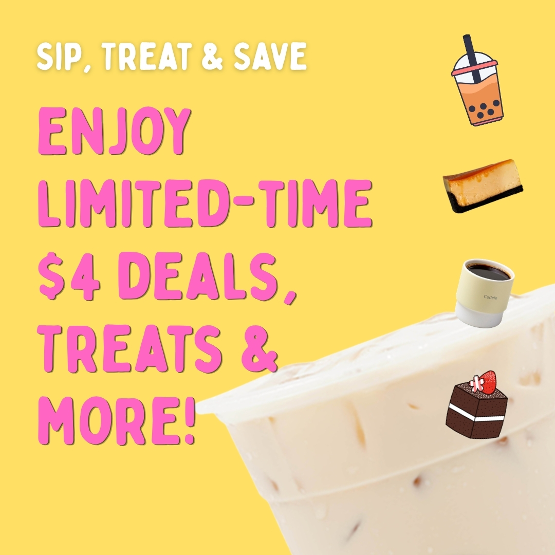 Sip & save this May! Enjoy limited-time $4 deals, treats & more.